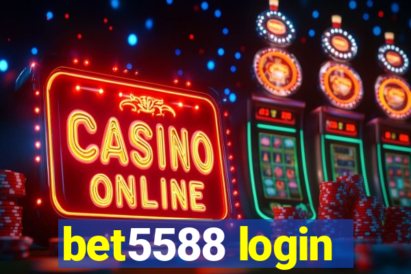 bet5588 login